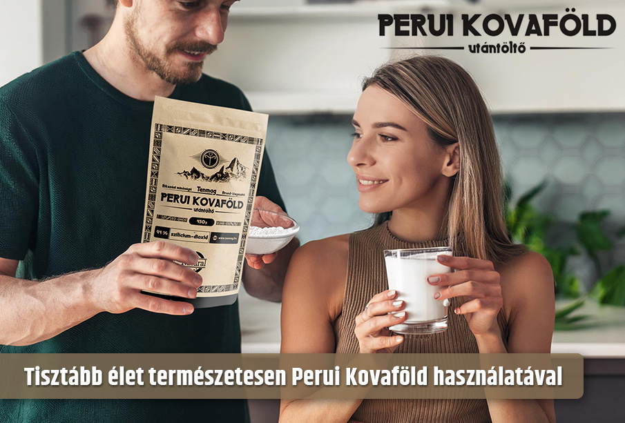 Tisztább élet természetesen Perui Kovaföld használatával