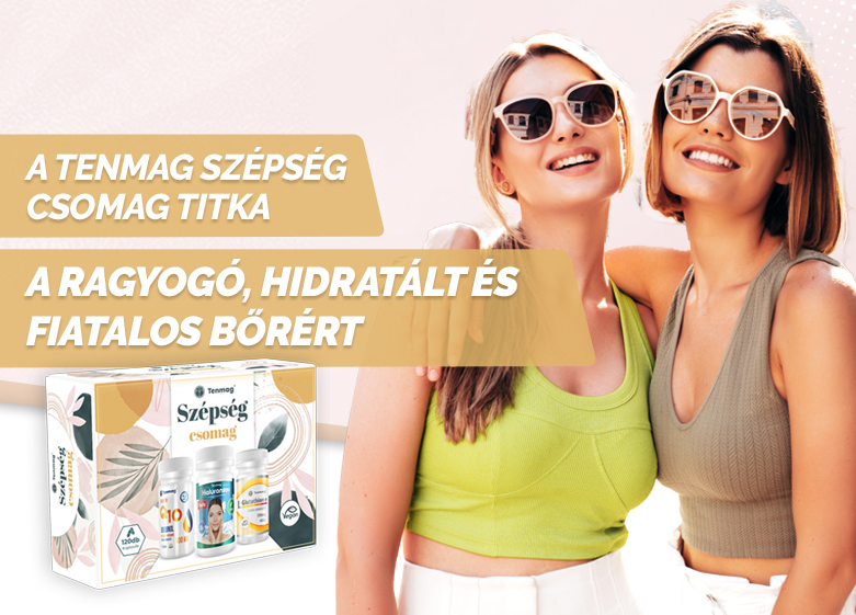 A Tenmag Szépség csomag titka a ragyogó, hidratált és fiatalos bőrért 